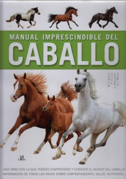 MANUAL IMPRENSCINDIBLE DEL CABALLO      