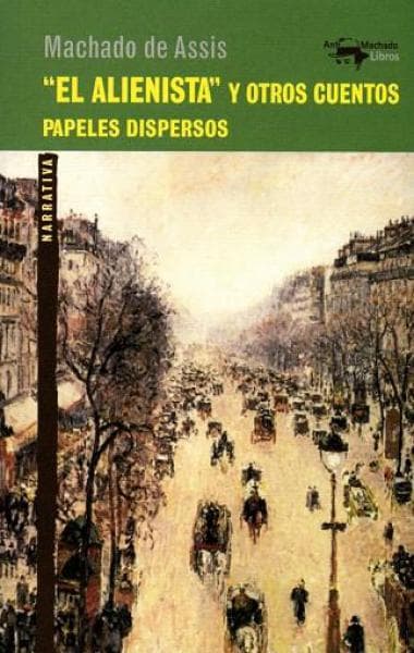 EL ALIENISTA (Y OTROS CUENTOS)