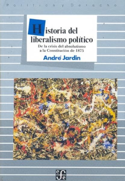 HISTORIA DEL LIBERALISMO POLITICO