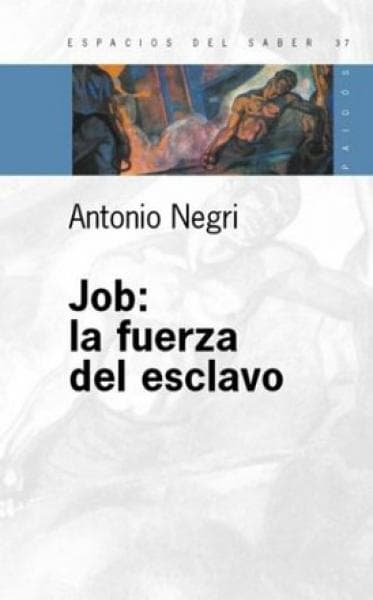 JOB: LA FUERZA DEL ESCLAVO              