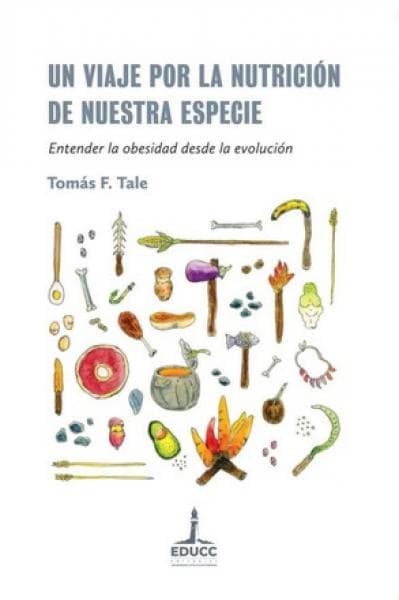 UN VIAJE POR LA NUTRICION DE NUESTRA...