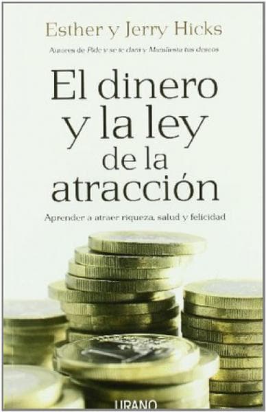 EL DINERO Y LA LEY DE LA ATRACCION