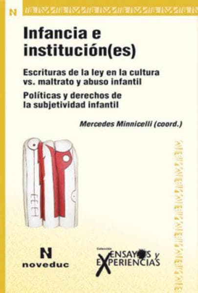 INFANCIA E INSTITUCION(ES)