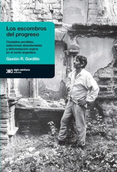 LOS ESCOMBROS DEL PROGRESO