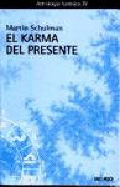 EL KARMA DEL PRESENTE