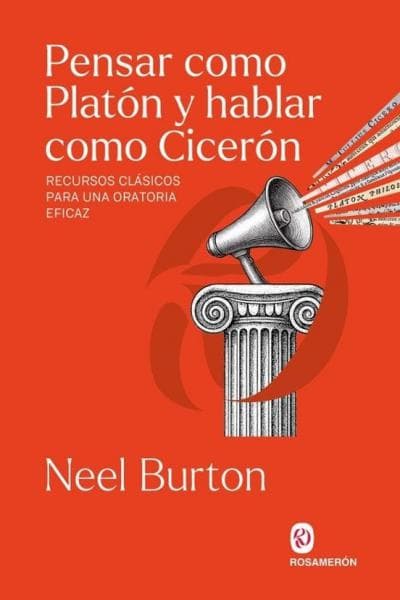 PENSAR COMO PLATON Y HABLAR COMO CICERON