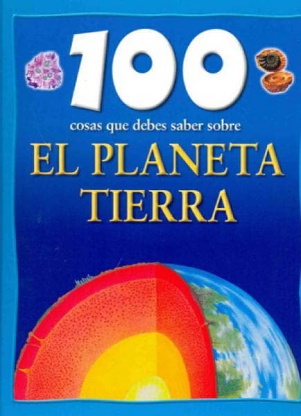 100 COSAS....EL PLANETA TIERRA