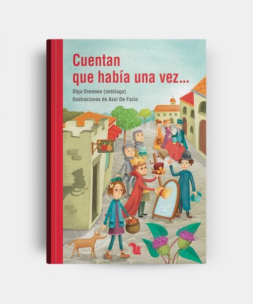 CUENTAN QUE HABIA UNA VEZ...