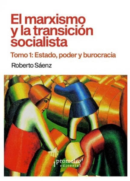 EL MARXISMO Y LA TRANSICION SOCIALISTA