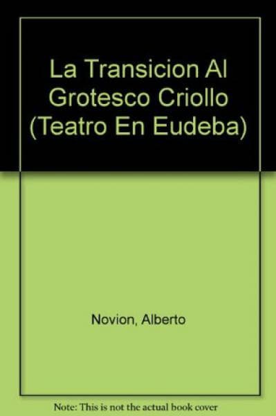 ALBERTO NOVION-LA TRANSICION AL GROTESCO