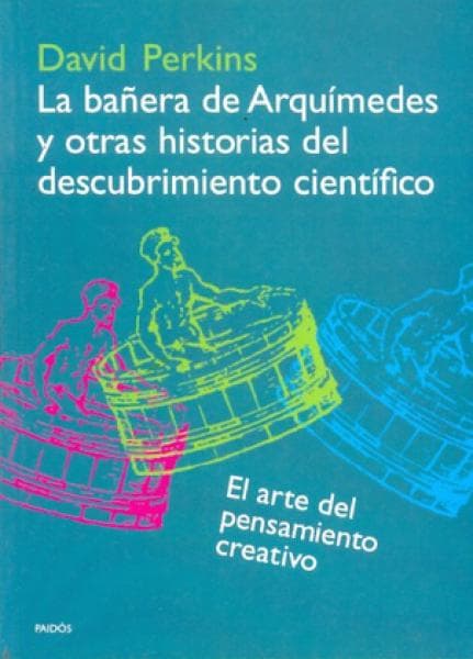 LA BAÑERA DE ALQUIMEDES Y OTRAS HIST...