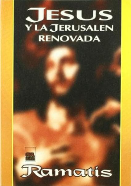 JESUS Y LA JERUSALEN RENOVADA