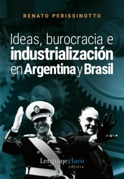 IDEAS, BUROCRACIA E INDUSTRIALIZACION...