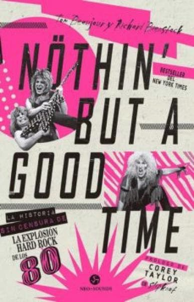 NOTHIN BUT A GOOD TIME (EN ESPAÑOL)