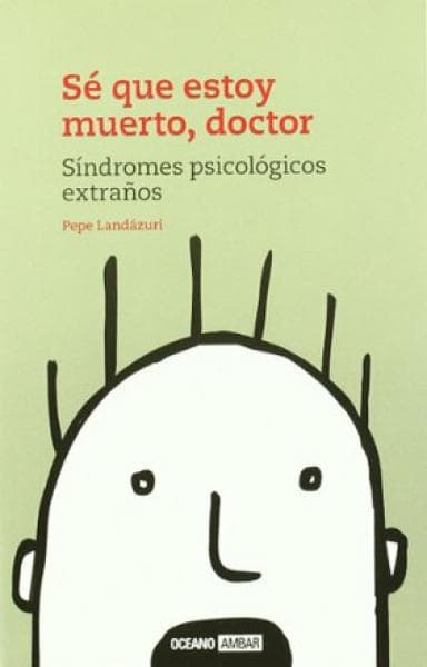 SE QUE ESTOY MUERTO, DOCTOR