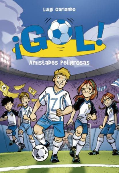GOL!19 - AMISTADES PELIGROSAS