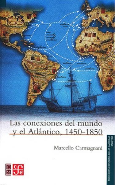 LAS CONEXIONES DEL MUNDO Y EL ATLANTICO