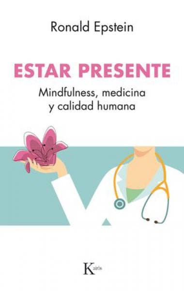 ESTAR PRESENTE (MINDFULNESS - MEDICINA)