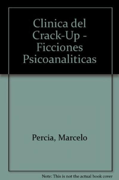 CLINICA DEL CRACK-UP.FICCIONES PSICOA...
