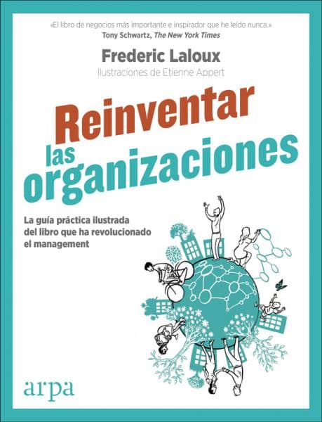 REINVENTAR LAS ORGANIZACIONES (GUIA PRAC