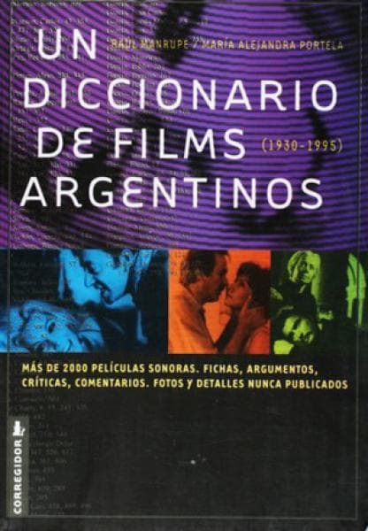 UN DICCCIONARIO DE FILMS ARGENTINOS 1930