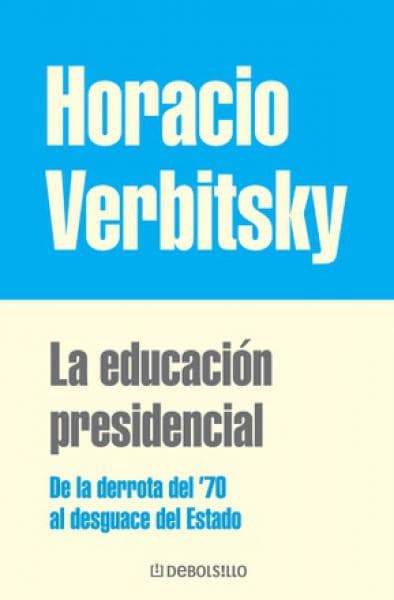 LA EDUCACION PRESIDENCIAL