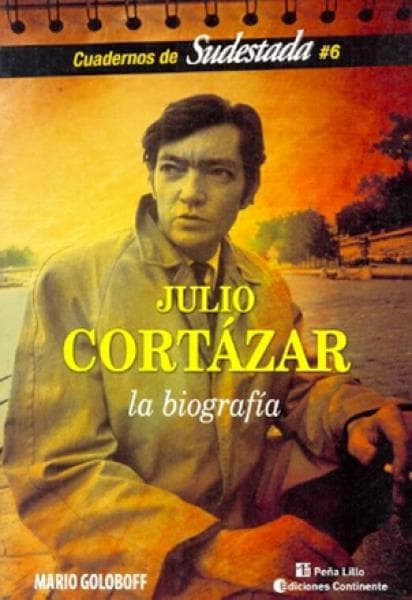 JULIO CORTAZAR - LA BIOGRAFIA