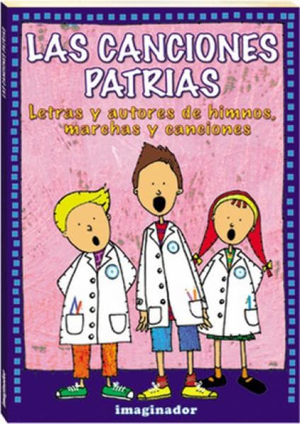 LAS CANCIONES PATRIAS