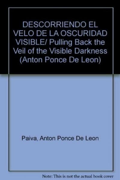 DESCORRIENDO EL VELO D/L OSCURIDAD VISIB