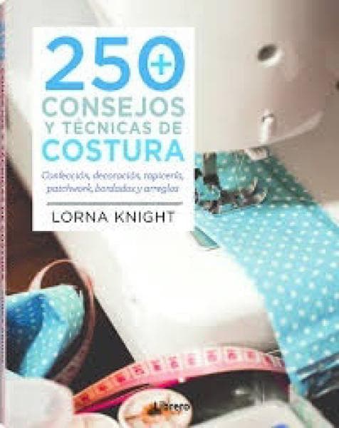 250 CONSEJOS Y TECNICAS DE COSTURA