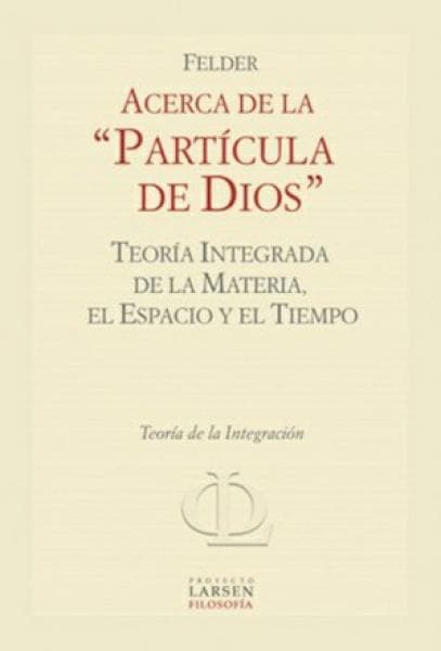 ACERCA DE LA "PARTICULA DE DIOS"