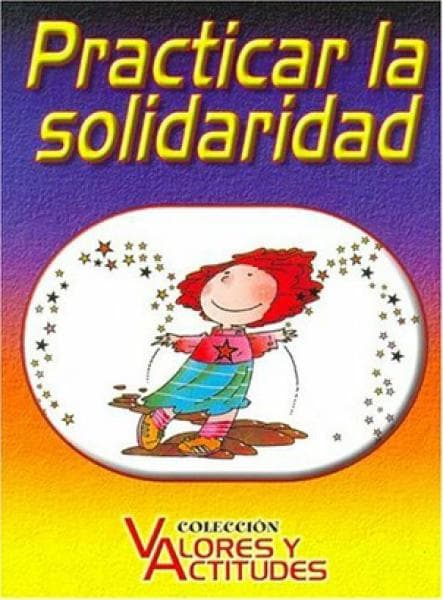 PRACTICAR LA SOLIDARIDAD
