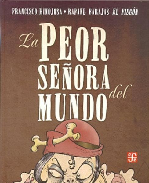 PEOR SEÑORA DEL MUNDO, LA