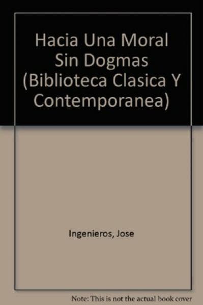HACIA UNA MORAL SIN DOGMAS