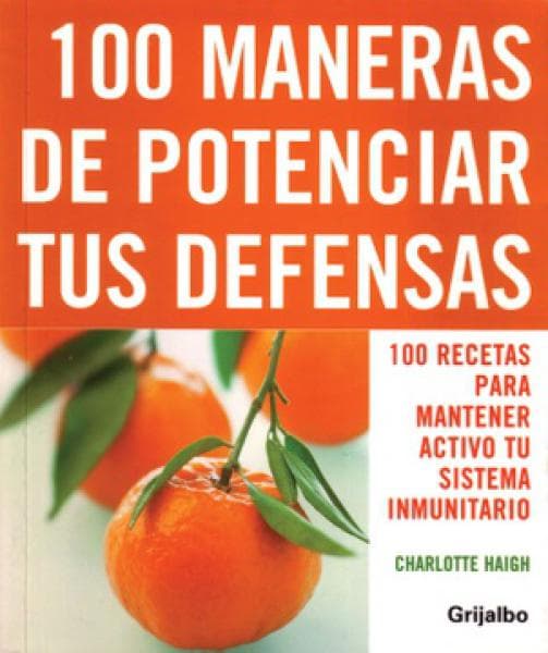 100 MANERAS DE POTENCIAR TUS DEFENSAS
