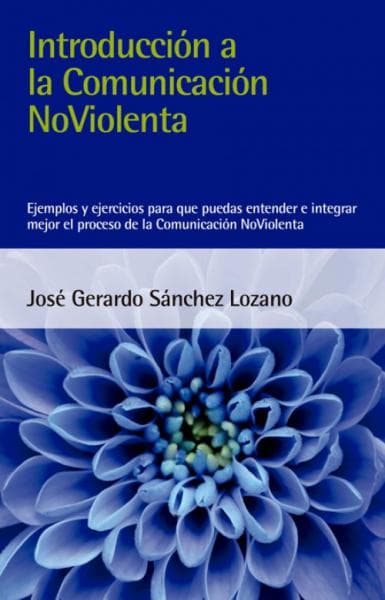 INTRODUCCION A LA COMUNICACION NO VIOLEN