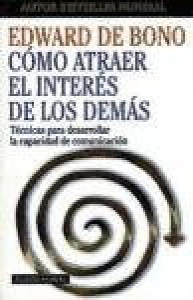 COMO ATRAER EL INTERES D/L DEMAS