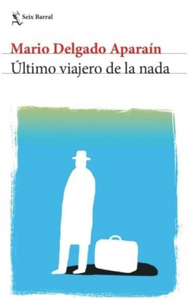 ULTIMO VIAJERO DE LA NADA