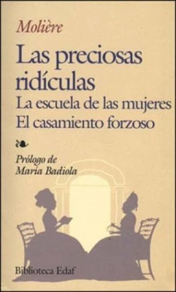 LAS PRECIOSAS RIDICULASESCUELA DE MUJER