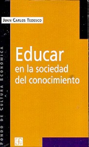 EDUCAR EN LA SOCIEDAD DEL CONOCIMIENTO