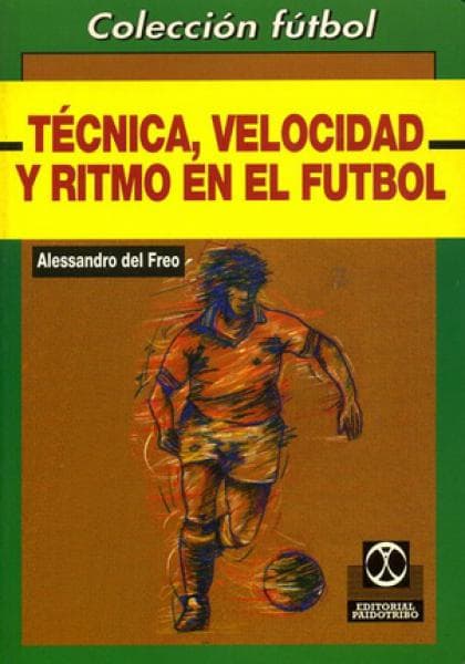 TECNICA, VELOCIDAD Y RITMO EN FUTB.