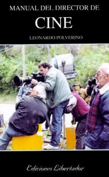 MANUAL DEL DIRECTOR DE CINE
