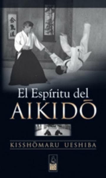 EL ESPIRITU DEL AIKIDO
