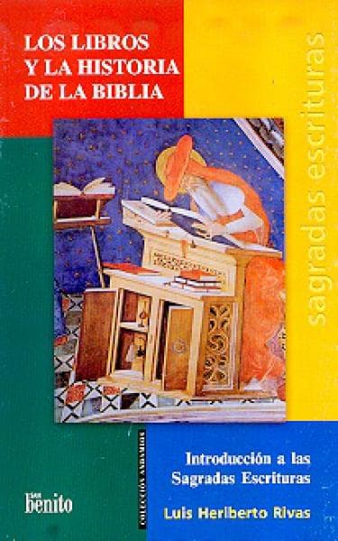 LOS LIBROS Y LA HISTORIA DE LA BIBLIA