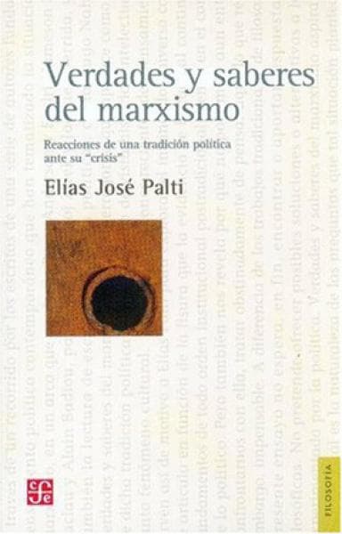 VERDADES Y SABERES DEL MARXISMO