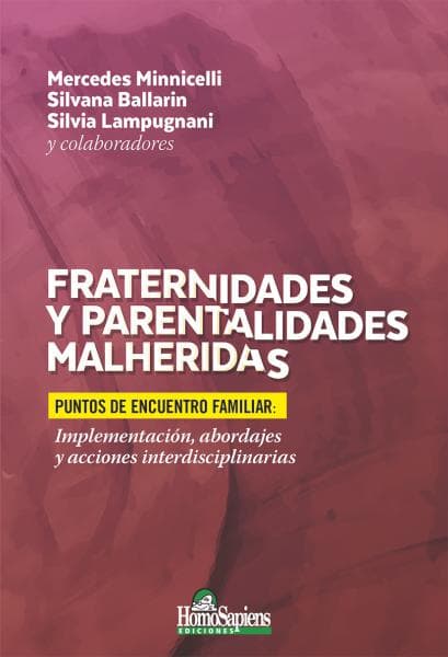 FRATERNIDADES Y PARENTALIDADES MALHERIDA