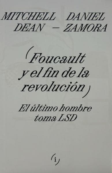 FOUCAULT Y EL FIN DE LA REVOLUCION
