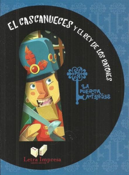 EL CASCANUECES Y EL REY DE LOS RATONES