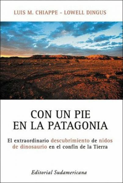 CON UN PIE EN LA PATAGONIA