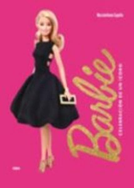 BARBIE. CELEBRACION DE UN ICONO